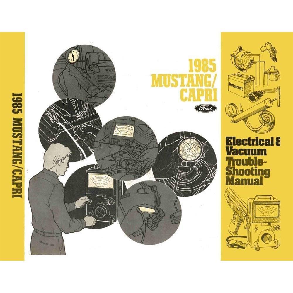 1985 Mustang Electrical & Vacuum Troubleshooting Manual